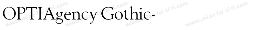 OPTIAgency Gothic字体转换
